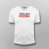 Tera Bhi Katega Funny V neck T-shirt For Men Online India