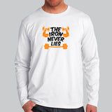The Iron Never Lies Gym Motivational T-Shirt For Men