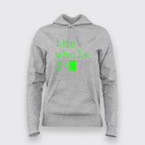 The Whole # Funny Hoodies For Women Online India