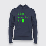 The Whole # Funny Hoodies For Women