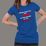 There Can’t Be Any Bugs If you Delete All The Code Funny Coding Women’s T-Shirt