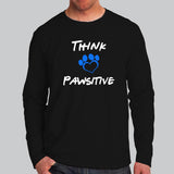 Think Pawsitive T-Shirt For Men