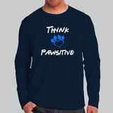 Think Pawsitive T-Shirt For Men