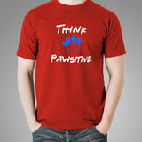 Think Pawsitive T-Shirt For Men