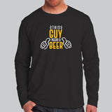 This Guy Needs A Beer Full Sleeve T-Shirt Online India