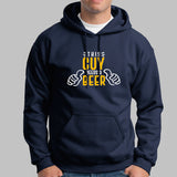 This Guy Needs A Beer Hoodies For Men India