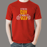 This Guy Needs A Beer T-Shirt For Men