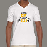 This Guy Needs A Beer T-Shirt For Men