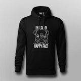 This Is My Happy Face Pug Dog Hoodies India