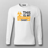 This Is My Quarantine T-Shirt For Men