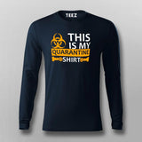 This Is My Quarantine T-Shirt For Men