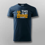 This Is My Quarantine T-Shirt For Men
