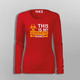 This Is My Quarantine T-Shirt For Women
