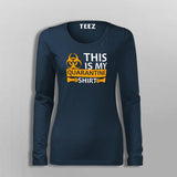 This Is My Quarantine T-Shirt For Women