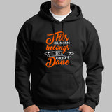 This Human Belongs To A Great Dane Hoodies For Men Online India