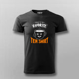 This Is My Favorite tea shirt T-shirt For Men