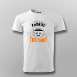 This Is My Favorite tea shirt T-shirt For Men