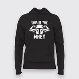 This Is The Whey Gym Hoodies For Women Online India