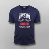 THIS IS WHAT AN AWESOME CODER LOOKS LIKE T-shirt For Men
