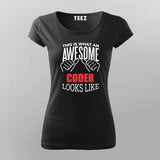 THIS IS WHAT AN AWESOME CODER LOOKS LIKE T-Shirt For Women Online Teez