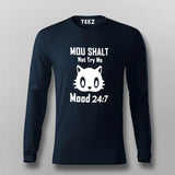 Thou Shall Not Try Me Mood 24:7 T-Shirt For Men