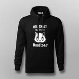 Thou Shall Not Try Me Mood 24:7 Hoodies For Men