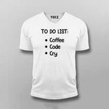 To Do List: Coffee, Code, Cry Programmer T-shirt For Men