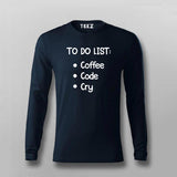 To Do List: Coffee, Code, Cry Programmer T-shirt For Men