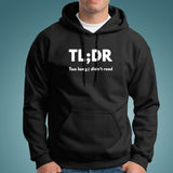 TLDR Too Long Didn't Read Hoodies For Men India