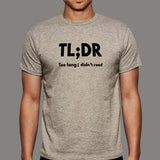 TLDR Too Long Didn't Read T-Shirt For Men Online