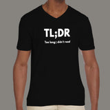 TLDR Too Long Didn't Read V Neck T-Shirt For Men Online India