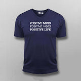 Positive Mind Positive Vibes Positive Life T-shirt For Men