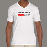 Trust Me I Am A Software Engineer V Neck T-Shirt For Men Online India