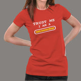 Trust Me I Am A Quality Assurance Manager Women's T-Shirt