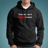 Trust Me I Am A Software Engineer Hoodies Online India