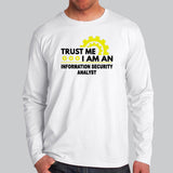 InfoSec Analyst Trust T-Shirt - Secure & Reliable
