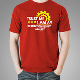 InfoSec Analyst Trust T-Shirt - Secure & Reliable