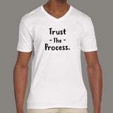 Trust The Process Men's V Neck T-Shirt Online India