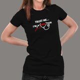 Trust Me I'm Almost A Doctor T-Shirt For Women India