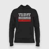 Trust Science Not Morans Hoodies For Women Online India