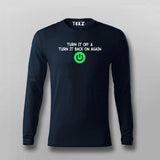 Turn it off & Turn It Back On Again T-shirt For Men