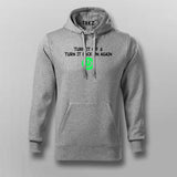 Turn it off & Turn It Back On Again T-shirt For Men