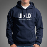 UX | UI I Am A Hybrid And I Love It Hoodie & Zipper Hoodie