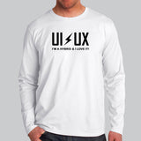 UX | UI I Am A Hybrid And I Love It Full Sleeve T-Shirt For Men Online India