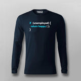 If Unemployed Return Happy Funny Coder Quotes T-shirt For Men