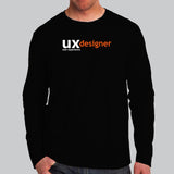 UX Designer User Experience Full Sleeve T-Shirt For Men India