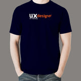 UX Designer User Experience T-Shirt For Men India
