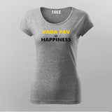 VADA PAW=HAPPINESS T-Shirt For Women
