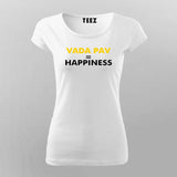 VADA PAW=HAPPINESS T-Shirt For Women Online Teez