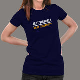 Virtual Or Reality Women’s Virtual Reality T-Shirt